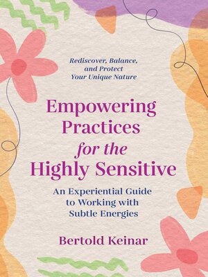 cover image of Empowering Practices for the Highly Sensitive